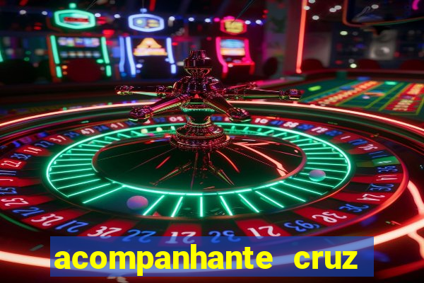 acompanhante cruz das almas